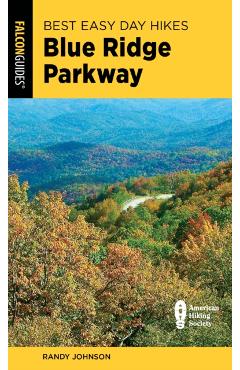 Best Easy Day Hikes Blue Ridge Parkway - Randy Johnson