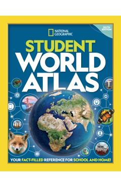 National Geographic Student World Atlas - National Geographic