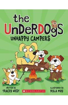 Unhappy Campers (the Underdogs #3) - Tracey West