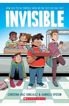 Invisible: A Graphic Novel - Christina Diaz Gonzalez
