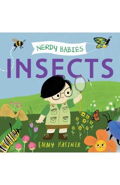 Nerdy Babies: Insects - Emmy Kastner