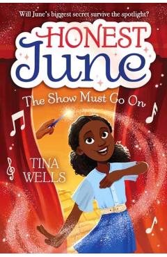 Honest June: The Show Must Go on - Tina Wells