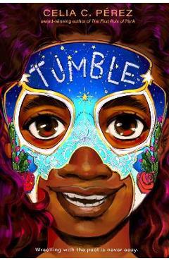 Tumble - Celia C. Pérez