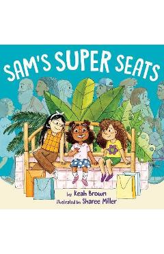Sam\'s Super Seats - Keah Brown