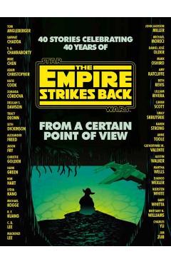 From a Certain Point of View: The Empire Strikes Back (Star Wars) - Seth Dickinson
