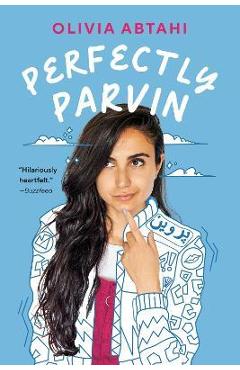 Perfectly Parvin - Olivia Abtahi