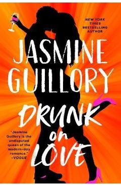 Drunk on Love - Jasmine Guillory