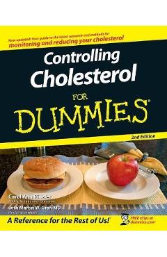 Controlling Cholesterol for Dummies - Carol Ann Rinzler