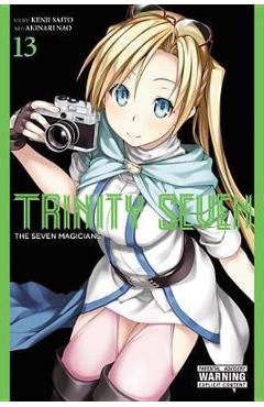 Trinity Seven, Vol. 13: The Seven Magicians - Kenji Saito