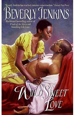 Wild Sweet Love - Beverly Jenkins