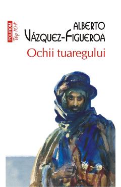 Ochii tuaregului - Alberto Vazquez-Figueroa
