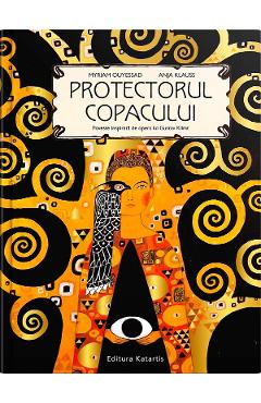 Protectorul copacului - Myriam Ouyessad, Anja Klauss