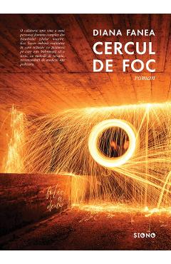 Cercul de foc - Diana Fanea - SIONO