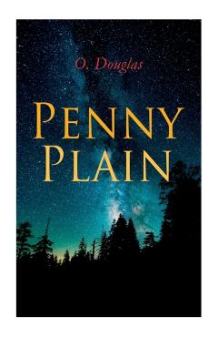 Penny Plain - O. Douglas - Imagine 1