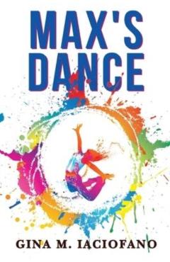 Max's Dance - Gina M. Iaciofano