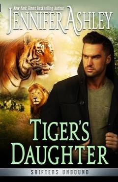 Tiger\'s Daugher - Jennifer Ashley