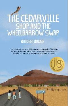 The Cedarville Shop and the Wheelbarrow Swap - Bridget Krone