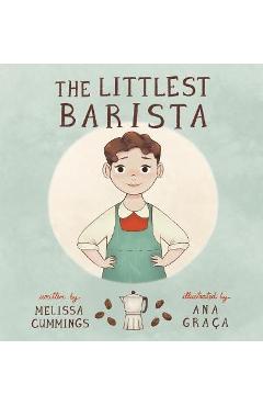 The Littlest Barista - Melissa Cummings