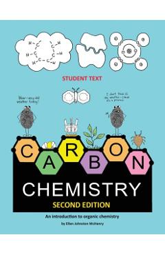 Carbon Chemistry student text - Ellen Mchenry
