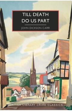 Till Death Do Us Part - John Dickson Carr