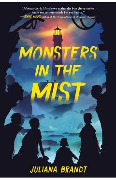 Monsters in the Mist - Juliana Brandt