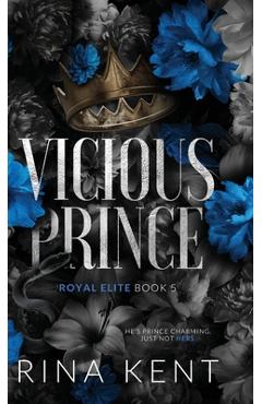 Vicious Prince: Special Edition Print - Rina Kent