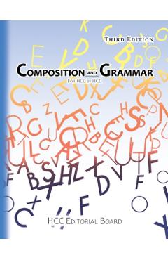 Composition and Grammar: For HCC by HCC - Enc1101 Editorial Board