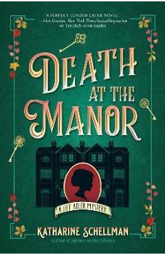 Death at the Manor - Katharine Schellman