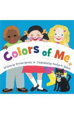 Colors of Me - Brynne Barnes