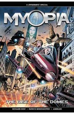 Myopia - Richard Dent
