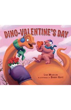 Dino-Valentine\'s Day - Lisa Wheeler