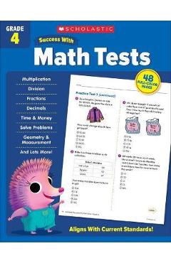 Scholastic Success with Math Tests Grade 4 - Scholastic Teaching Resources