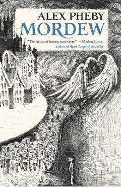 Mordew - Alex Pheby