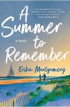 A Summer to Remember - Erika Montgomery