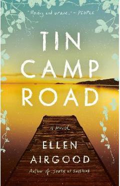 Tin Camp Road - Ellen Airgood