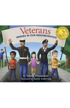 Veterans: Heroes in Our Neighborhood - Valerie Pfundstein