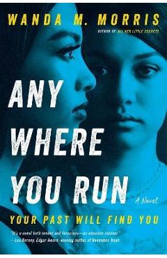 Anywhere You Run - Wanda M. Morris
