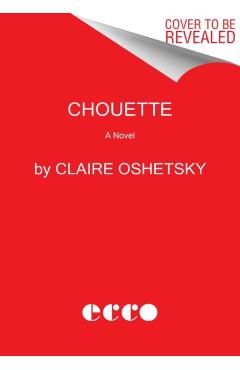 Chouette - Claire Oshetsky