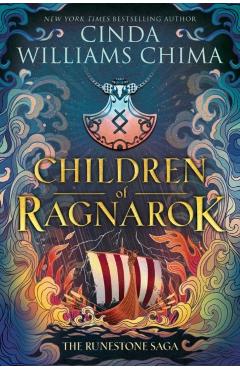 Runestone Saga: Children of Ragnarok - Cinda Williams Chima