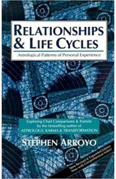 Relationships & Life Cycles - Stephen Arroyo