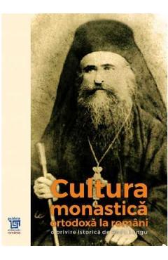 Cultura monastica ortodoxa la romani – Radu Lungu cultură imagine 2022