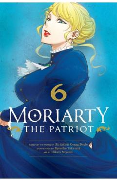 Moriarty the Patriot Vol.6 - Ryosuke Takeuchi, Sir Arthur Conan Doyle, Hikaru Miyoshi