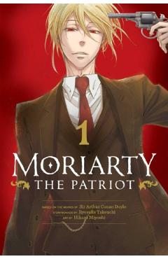 Moriarty the Patriot Vol.1 - Ryosuke Takeuchi, Sir Arthur Conan Doyle, Hikaru Miyoshi