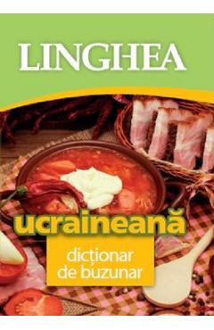 Ucraineana. Dictionar de buzunar - LINGHEA