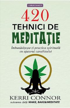 420 tehnici de meditatie - Kerri Connor