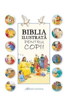 Biblia ilustrata pentru copii