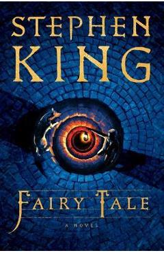 Fairy Tale - Stephen King
