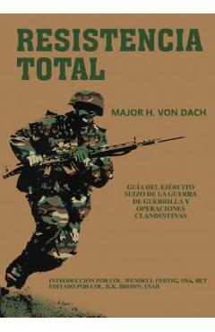 Resistencia Total - H. Von Dach - Imagine 1