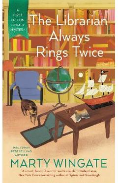The Librarian Always Rings Twice - Marty Wingate