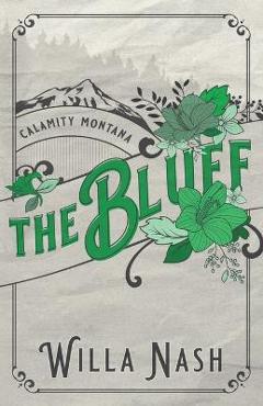 The Bluff - Willa Nash